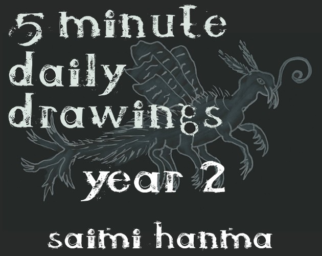 Games like Zine: 5 Minute Daily Drawings : Year 2