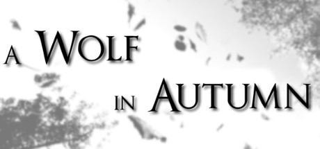 Games like A Wolf in Autumn