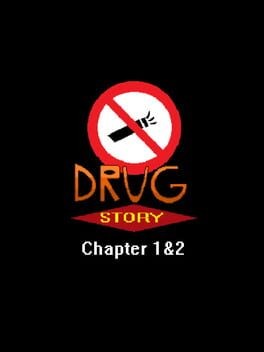 Games like Drug Story: The First Chapters