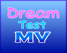 Dream Test MV version[jam version] Image