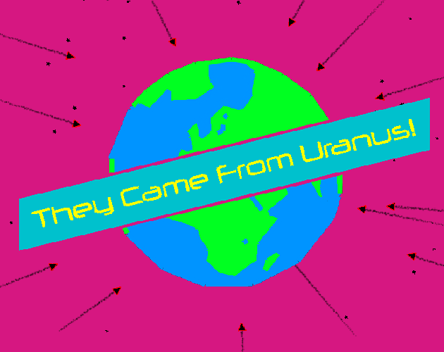 Games like They Came From Uranus!