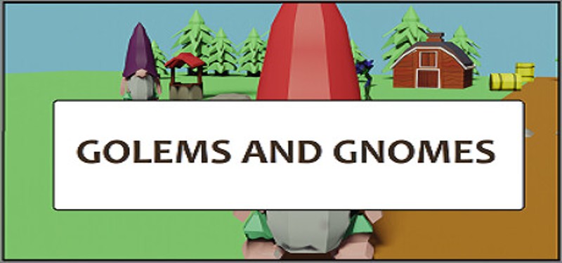 Golems and Gnomes Image