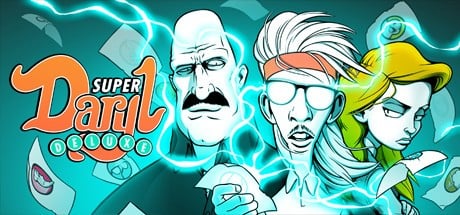 Games like Super Daryl Deluxe
