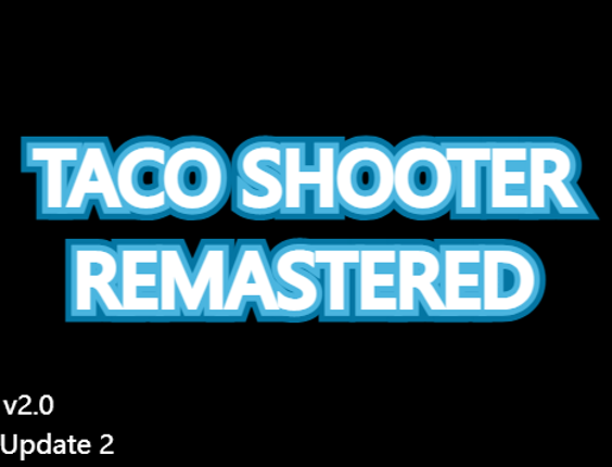 Taco Shooter Remastered v2.0 Game Cover