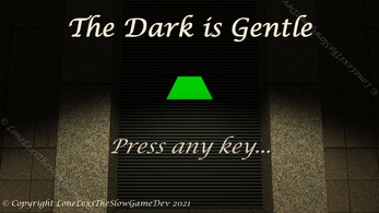 The Dark is Gentle (Demo) Image