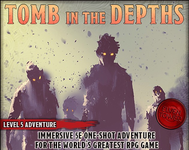 Games like Tomb in the Depths  - Level-5 D&D Adventure