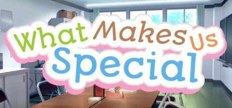 Games like What Makes Us Special
