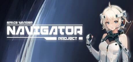 Games like 领航员计划 NavigatorProject
