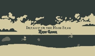 Infamy on the High Seas Image