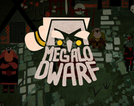 Megalo Dwarf Image