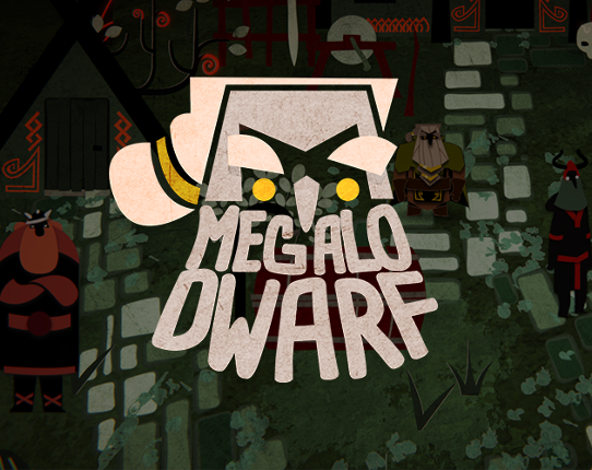 Megalo Dwarf Game Cover