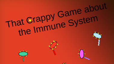 That Crappy Game About the Immune System Image