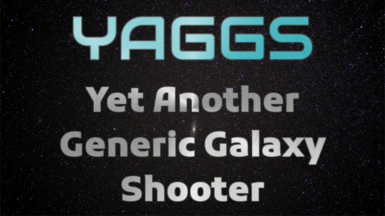 Games like YAGGS - Yet Another Generic Galaxy Shooter