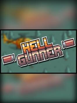 Games like HellGunner