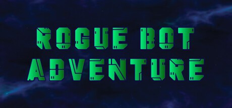 Games like Rogue Bot Adventure
