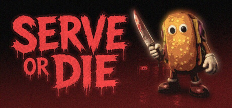 Serve Or Die Image