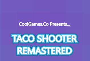 Taco Shooter Remastered v2.0 Image