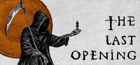 Games like The Last Opening