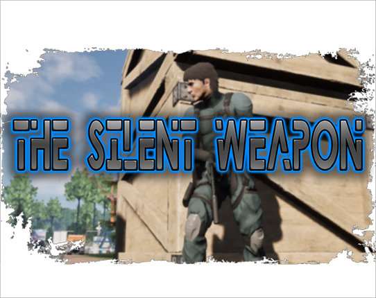 The Silent Weapon (Formerly Unreal Gear Prototype Project) [a Metal Gear Solid inspired video game] Image