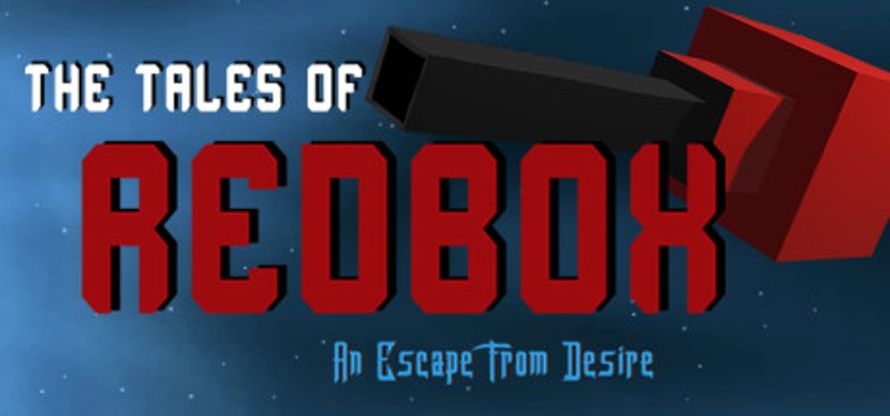 The Tales of Redbox: An Escape From Desire Image