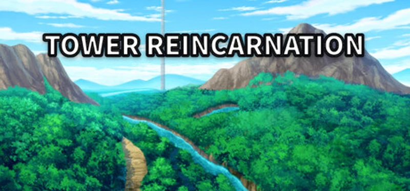 Tower Reincarnation Image