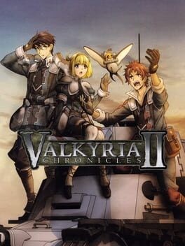 Games like Valkyria Chronicles 2