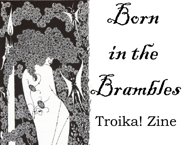 Games like Born in the Brambles - Troika! Zine