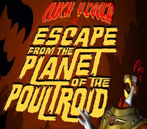 Cluck Yegger in Escape From The Planet of The Poultroid Image