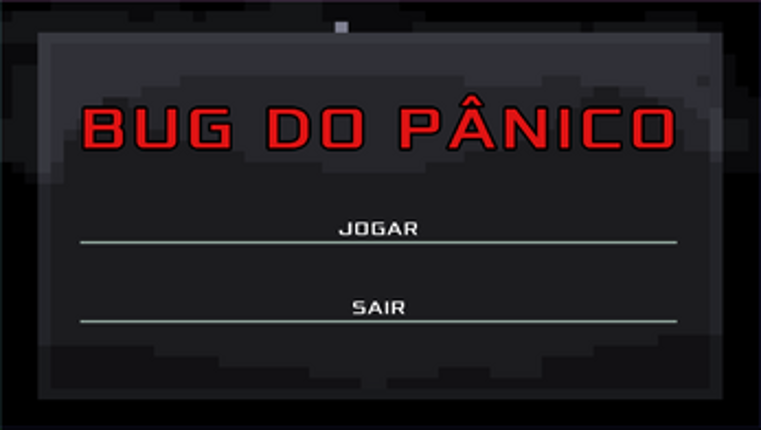 BUG DO PÂNICO Image