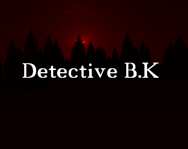 Games like Detective B.K