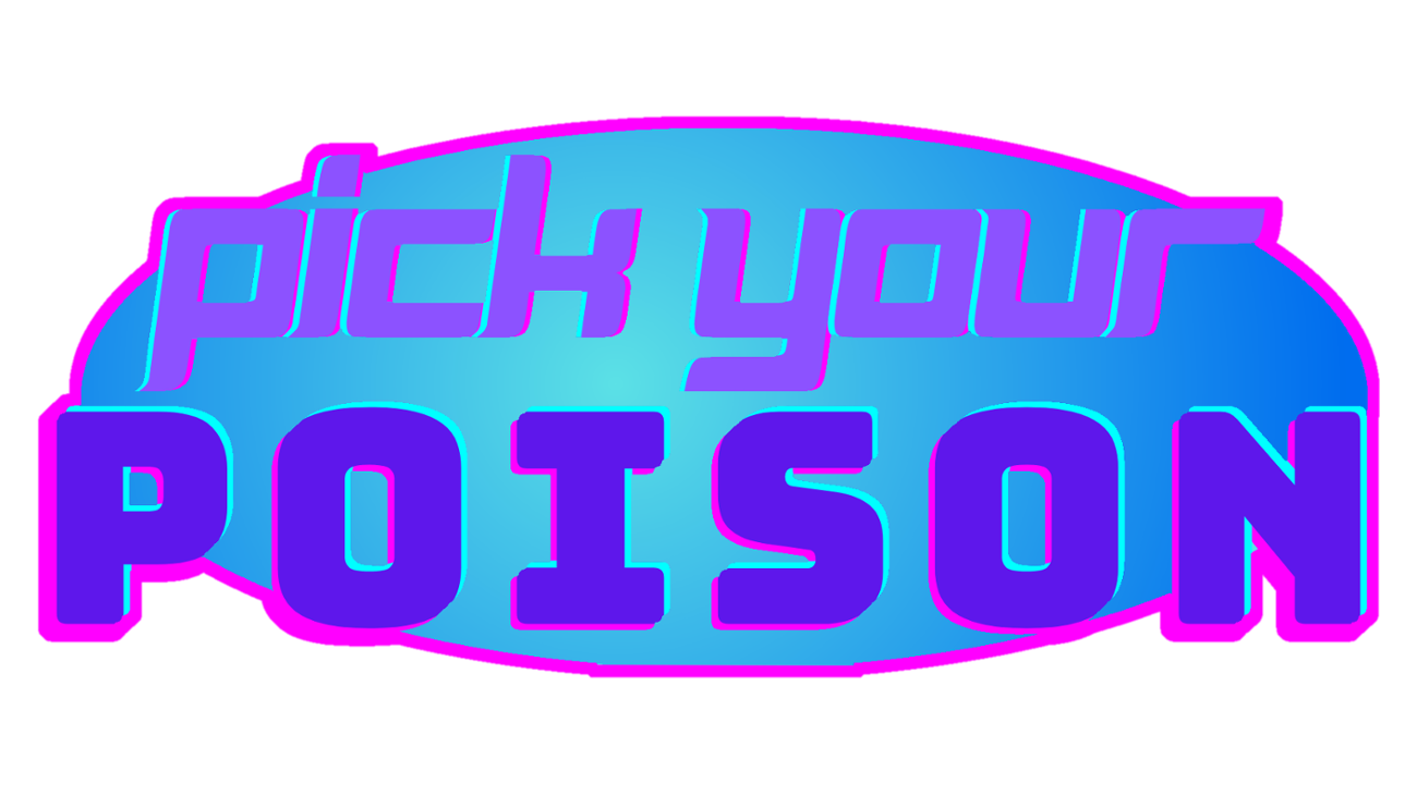 Games like Pick Your Poison: Anniversary Edition