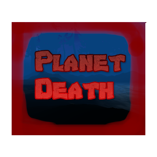 Games like Planet Death