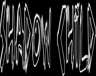 Games like Shadow Child