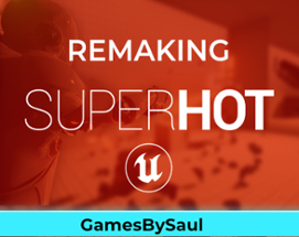 SUPERHOT: Mechanic Test Image