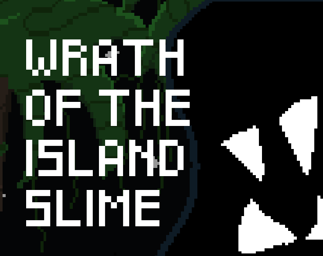 Games like Wrath of the Island Slime