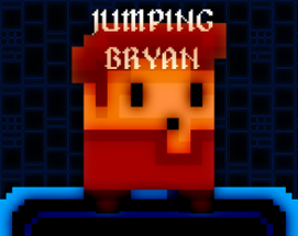 Jumping Bryan - A mildly infuriating Platformer Image