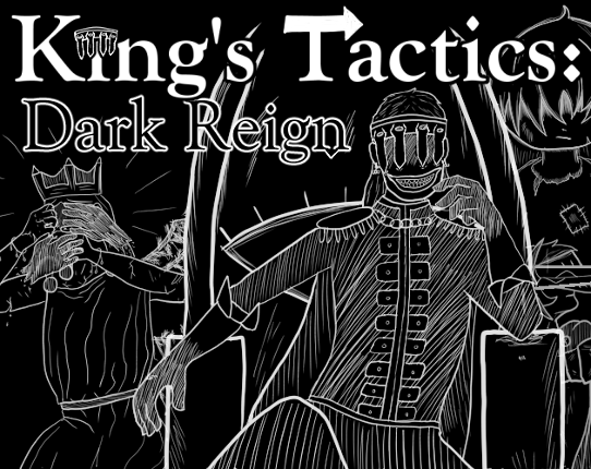 King's Tactics: Dark Reign Image