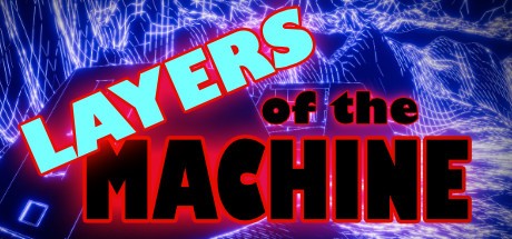 Games like Layers Of The Machine