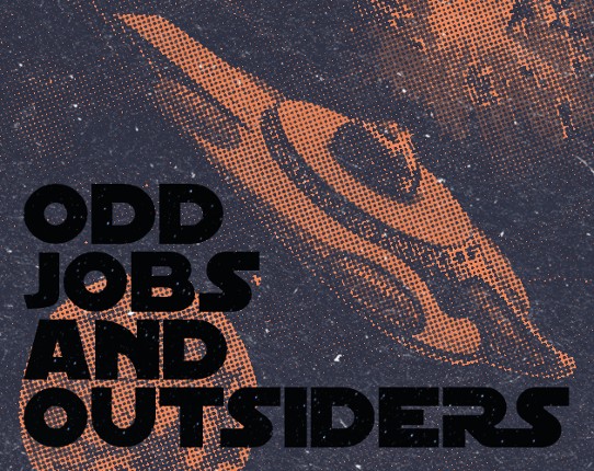 Odd Jobs and Outsiders Game Cover