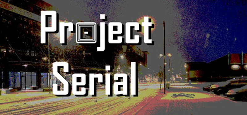 Project Serial Game Cover