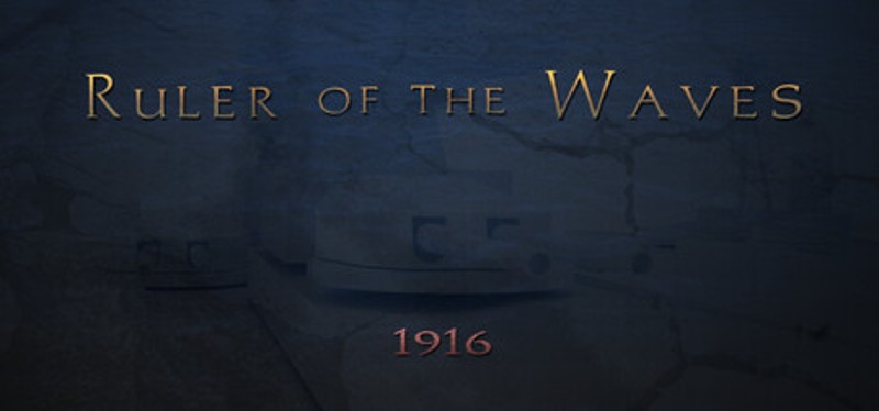 Ruler of the Waves 1916 Image