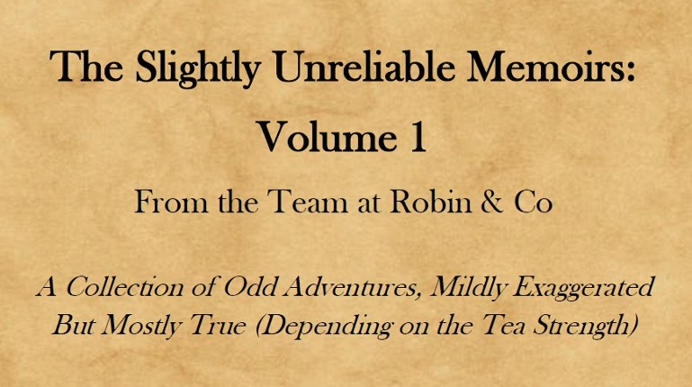 Slightly Unreliable Memoirs – Volume 1 Image