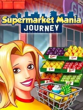 Games like Supermarket Mania Journey
