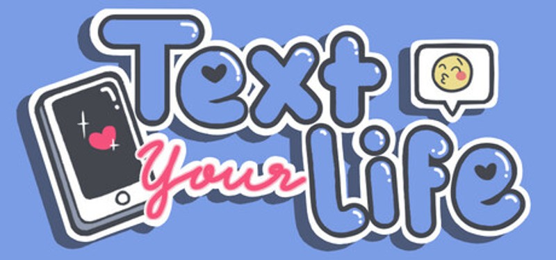 Text Your Life Image