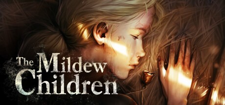 Games like The Mildew Children
