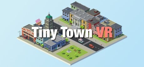 Games like Tiny Town VR