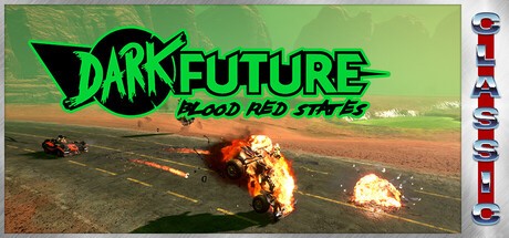 Games like Dark Future: Blood Red States