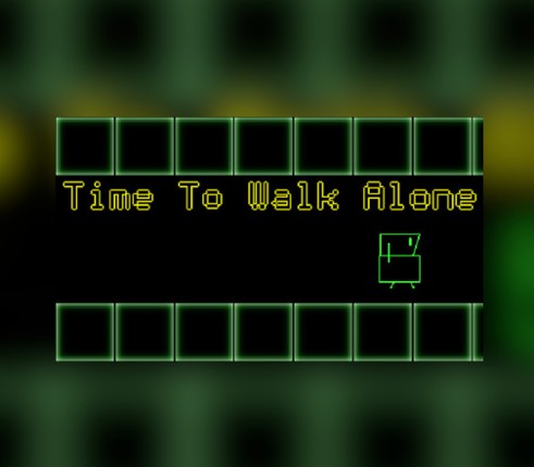 Time To Walk Alone Image