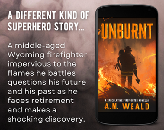 Unburnt: a speculative firefighter novella screenshot