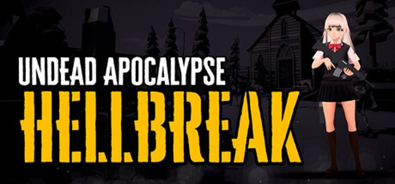 Undead Apocalypse: Hellbreak Image